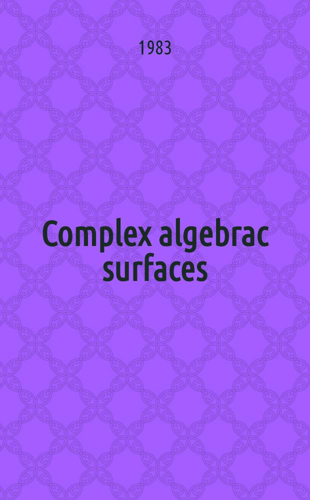Complex algebrac surfaces