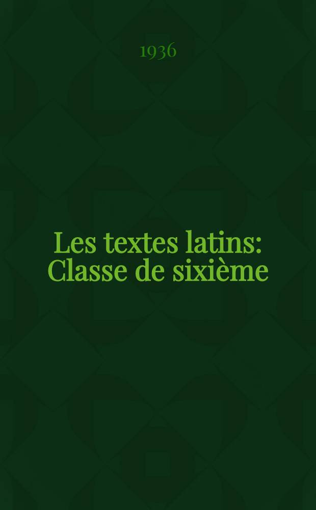 Les textes latins : Classe de sixième