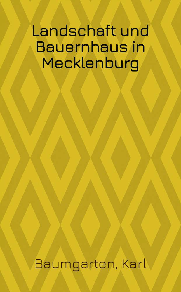 Landschaft und Bauernhaus in Mecklenburg : Album