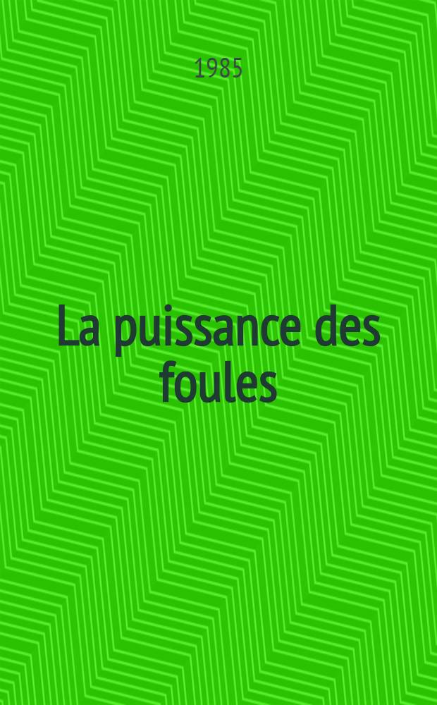 La puissance des foules