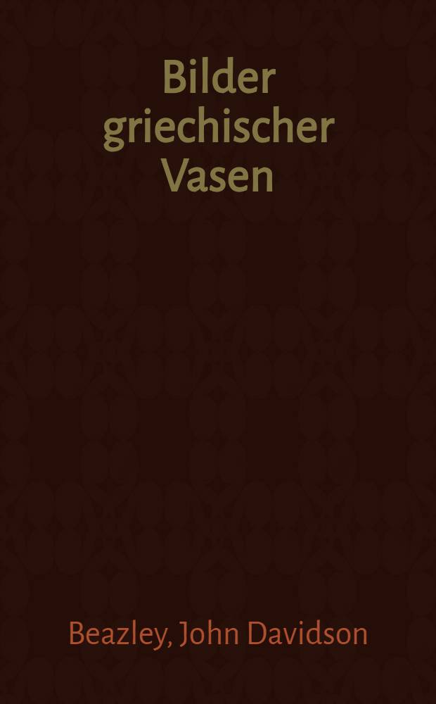 Bilder griechischer Vasen