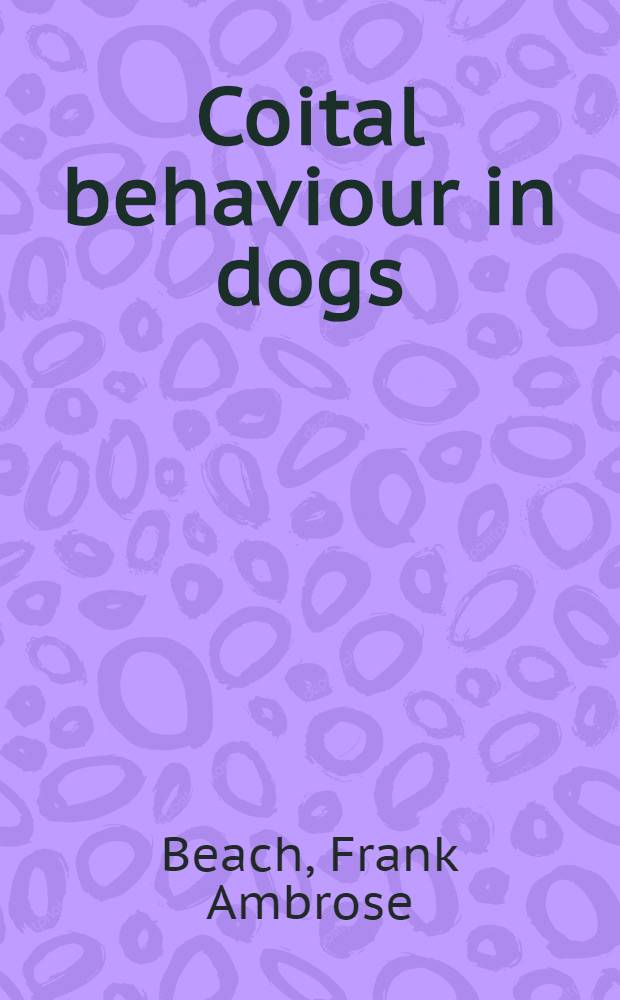 Coital behaviour in dogs