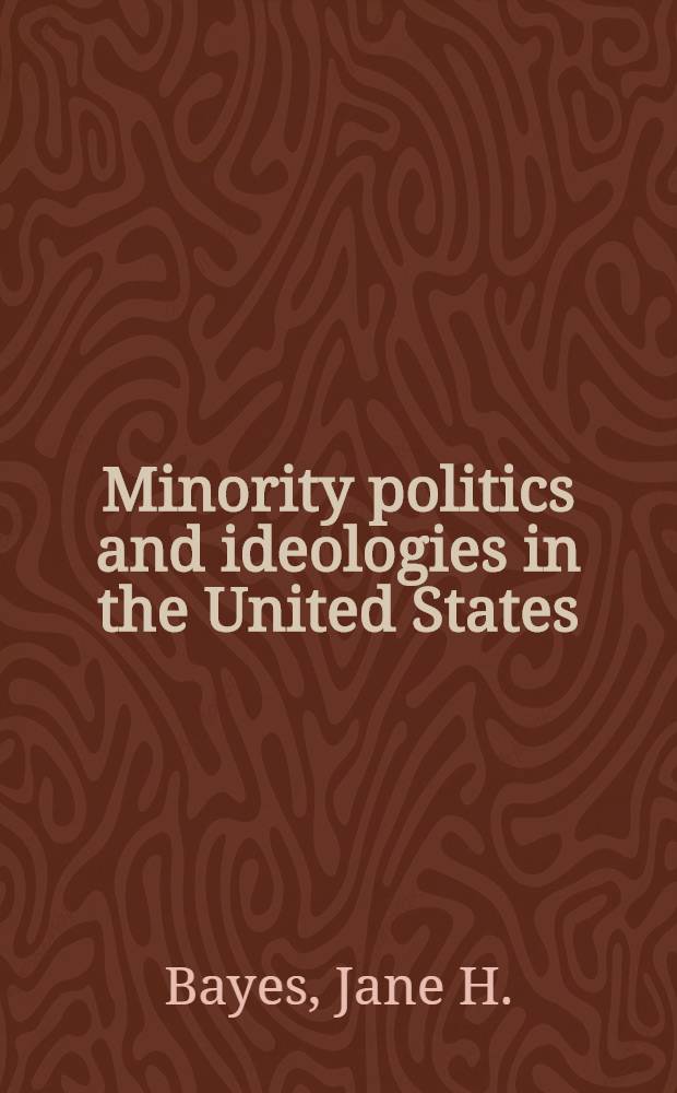 Minority politics and ideologies in the United States