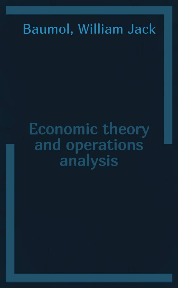 Economic theory and operations analysis