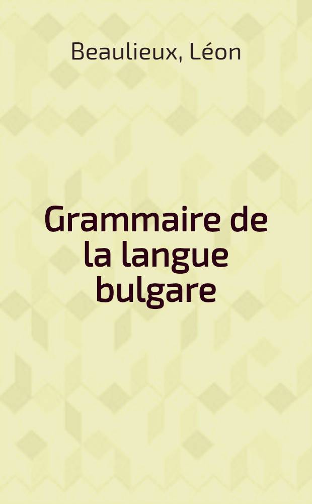Grammaire de la langue bulgare