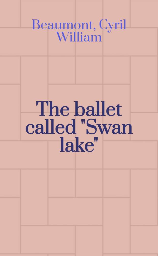 The ballet called "Swan lake"
