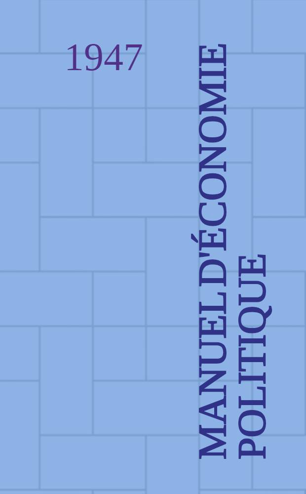 Manuel d'économie politique