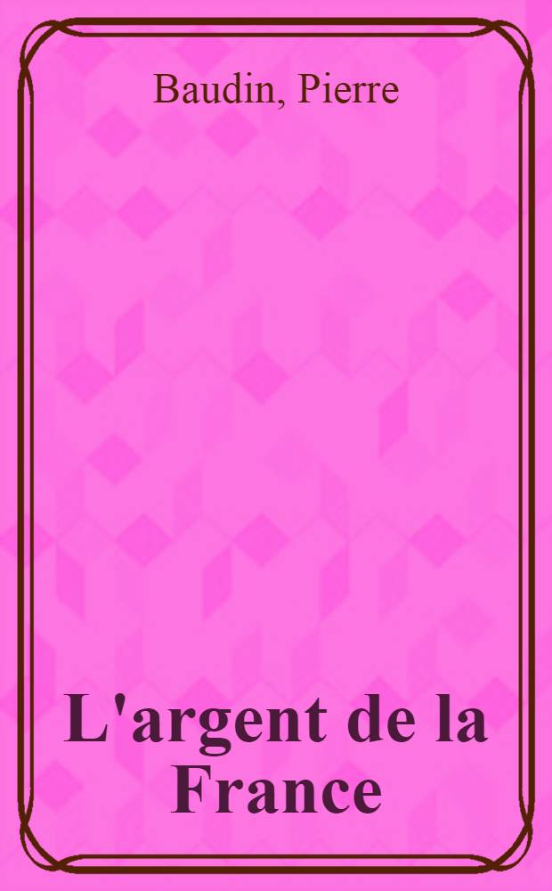 L'argent de la France