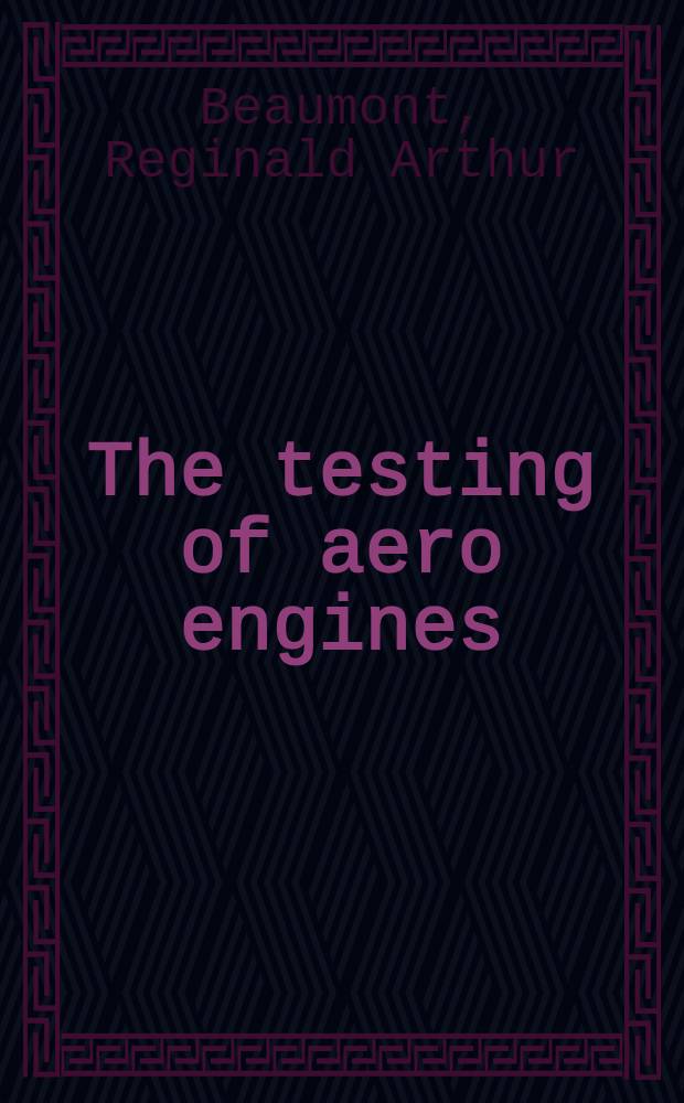 The testing of aero engines