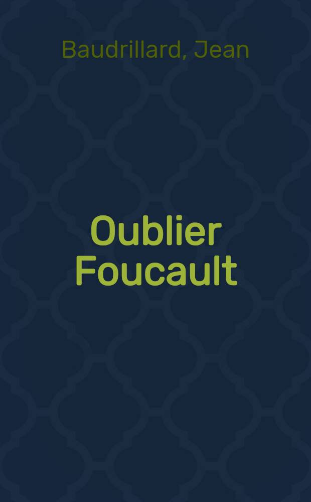 Oublier Foucault