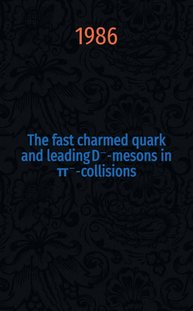 The fast charmed quark and leading D⁻-mesons in &pi;⁻&rho;- collisions