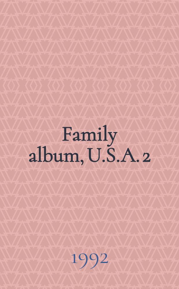 Family album, U.S.A. [2] : Episodes 14-16