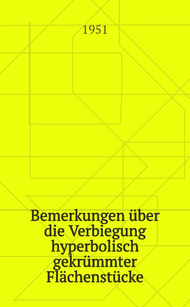 Bemerkungen über die Verbiegung hyperbolisch gekrümmter Flächenstücke