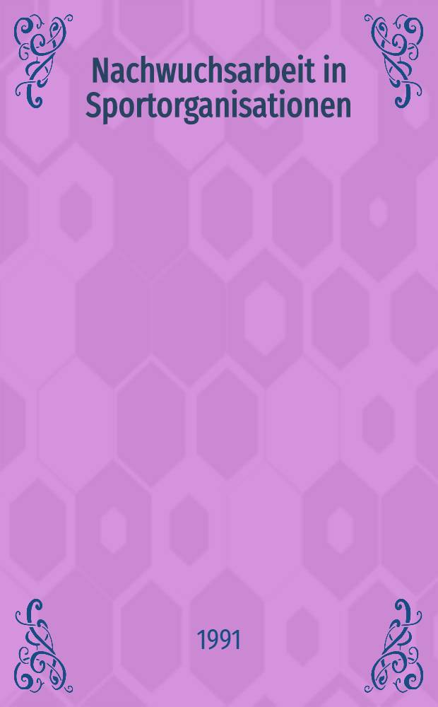 Nachwuchsarbeit in Sportorganisationen