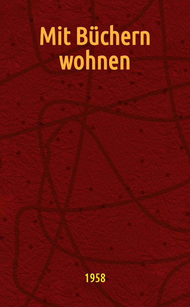 Mit Büchern wohnen