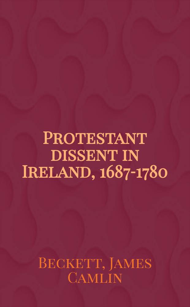 Protestant dissent in Ireland, 1687-1780