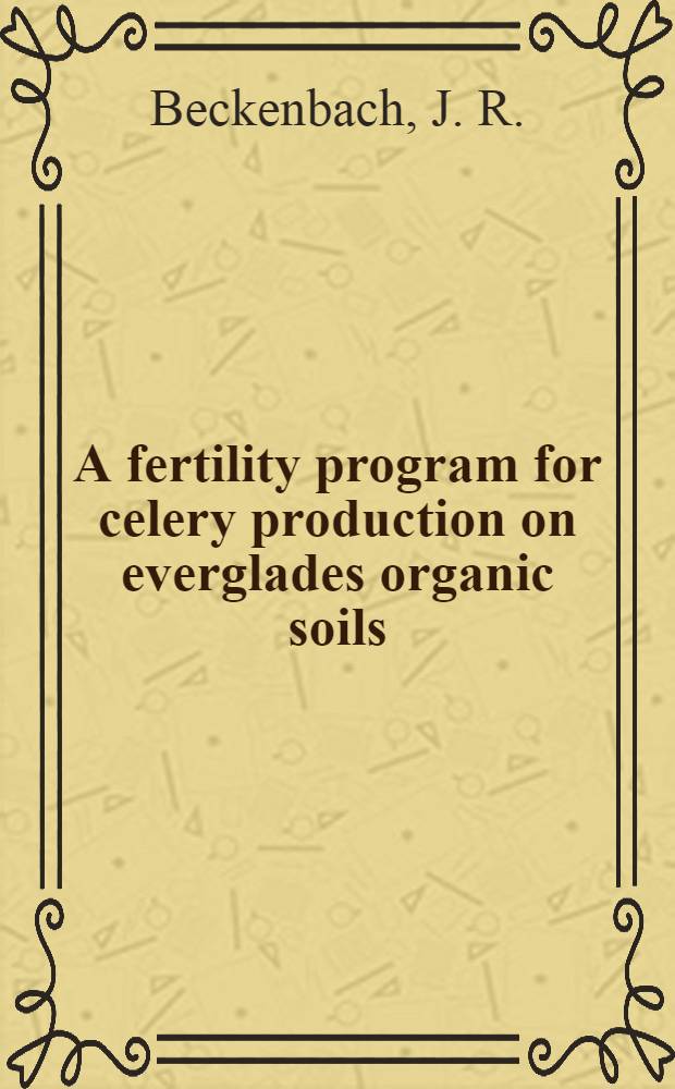 A fertility program for celery production on everglades organic soils