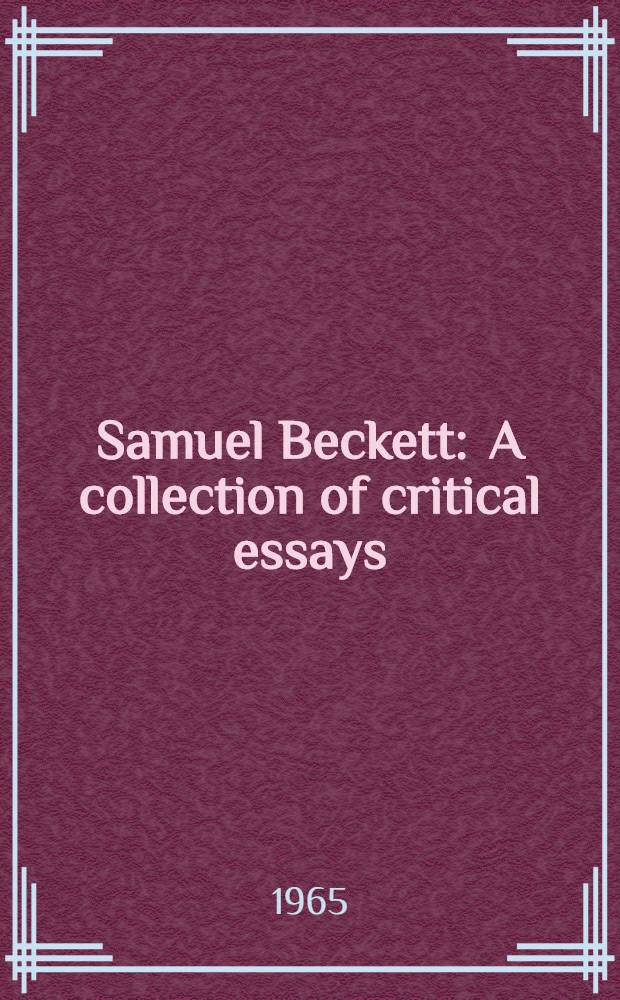 Samuel Beckett : A collection of critical essays
