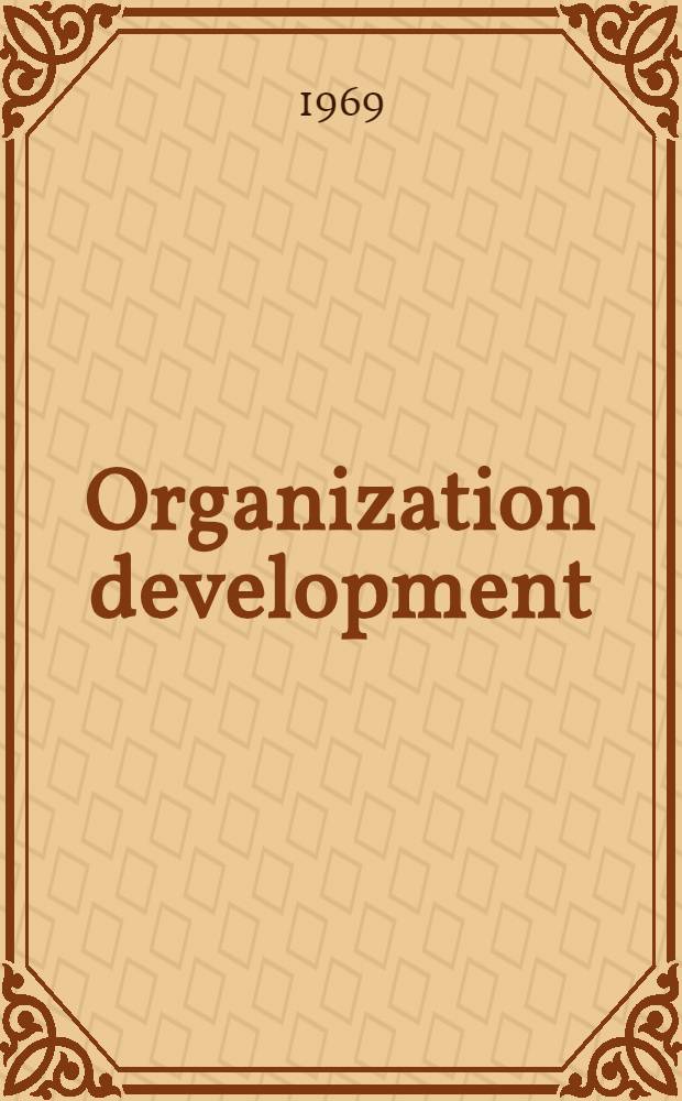 Organization development: strategies and models