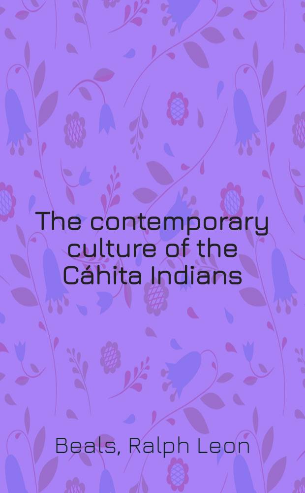 The contemporary culture of the Cáhita Indians