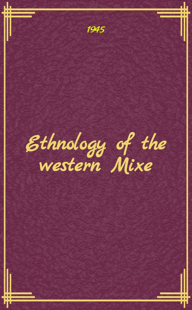 Ethnology of the western Mixe