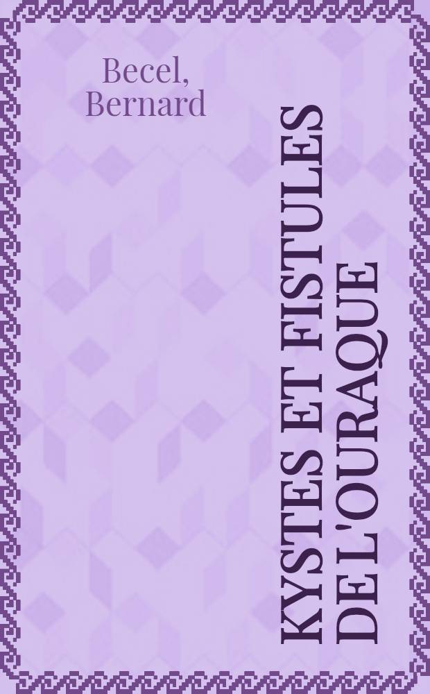 Kystes et fistules de l'ouraque : À propos d'une observation ... : Thèse ..