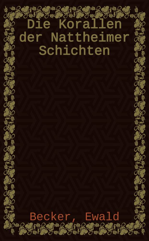 Die Korallen der Nattheimer Schichten