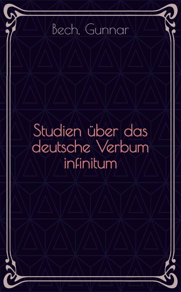 Studien über das deutsche Verbum infinitum