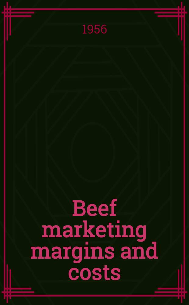 Beef marketing margins and costs