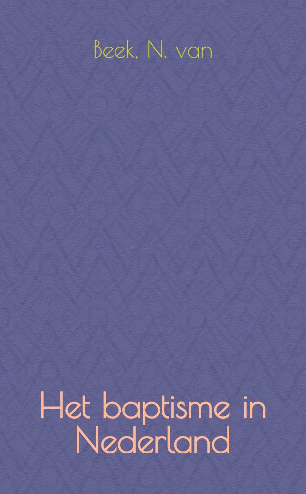 Het baptisme in Nederland