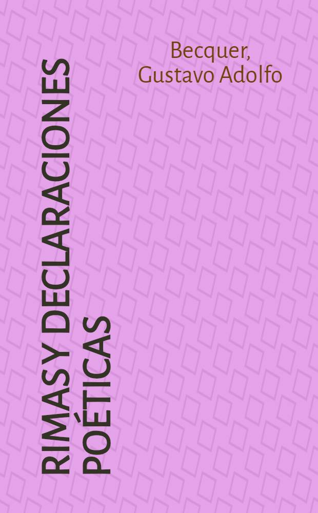 Rimas y declaraciones poéticas