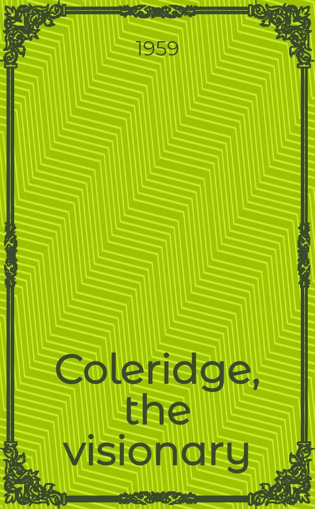 Coleridge, the visionary