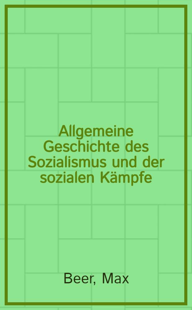 Allgemeine Geschichte des Sozialismus und der sozialen Kämpfe