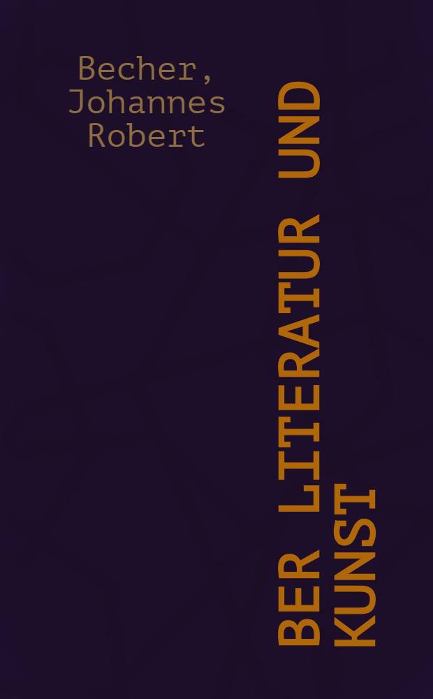 Über Literatur und Kunst
