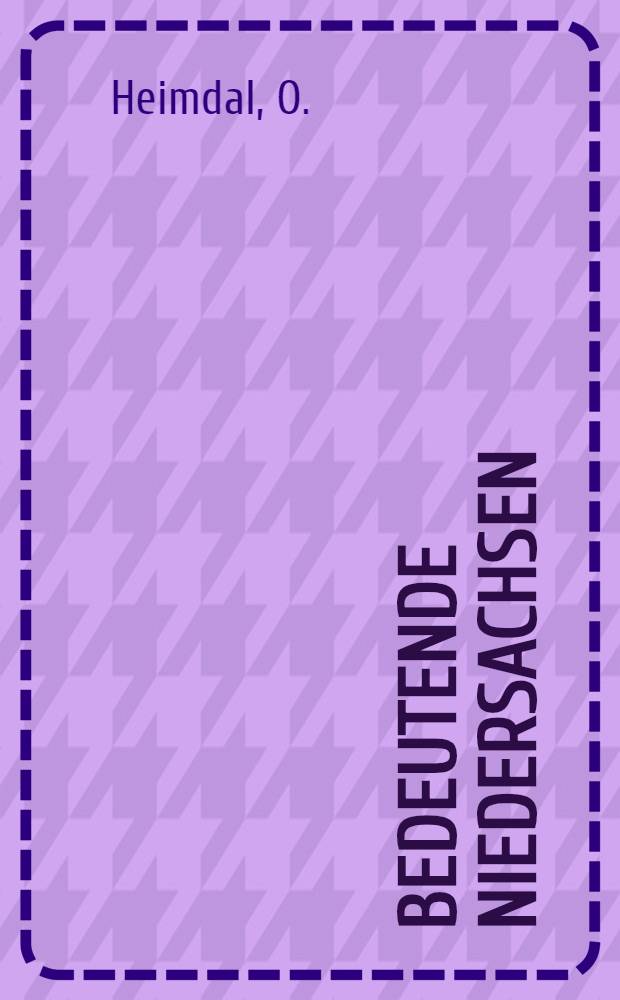 Bedeutende Niedersachsen : Lebensbilder. H. 6 : Eckermann