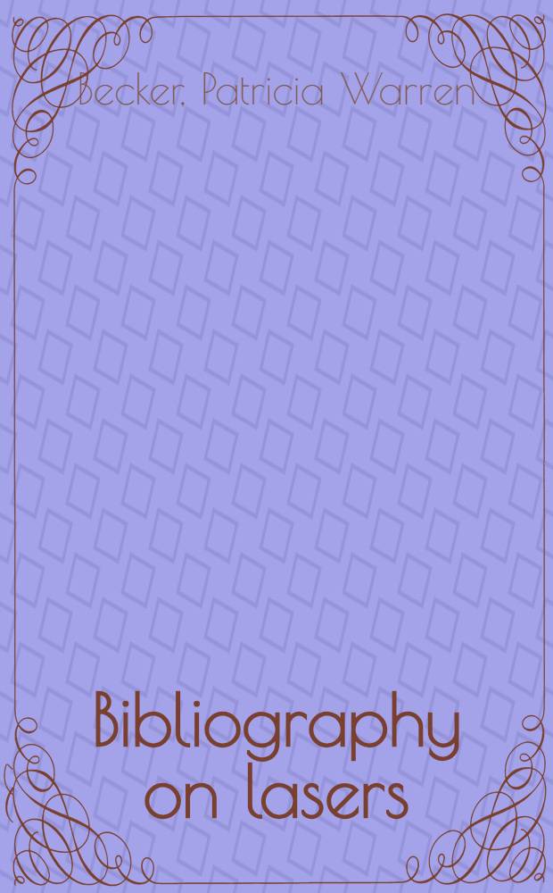 Bibliography on lasers