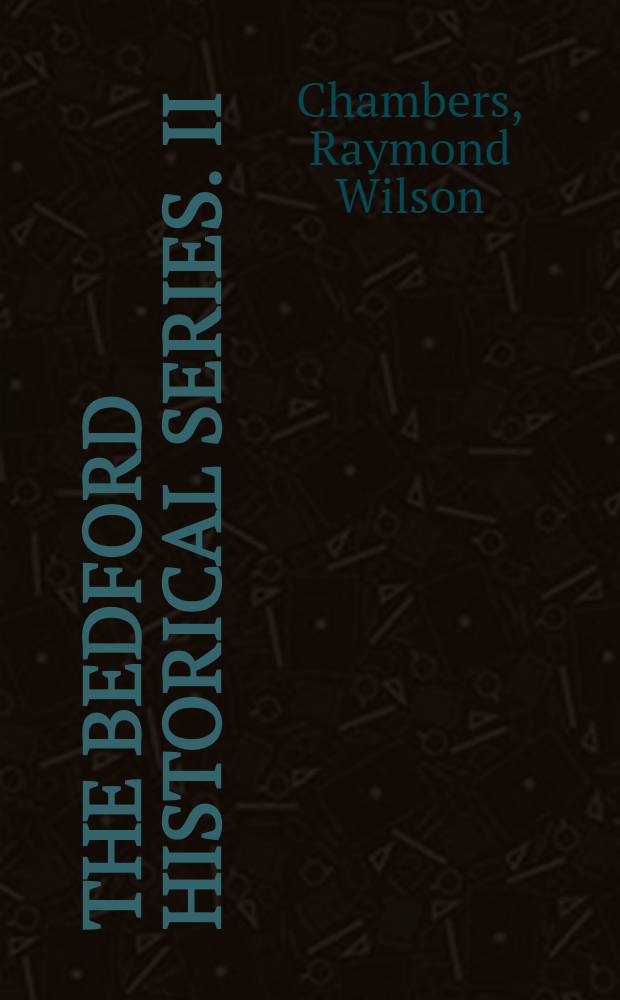 The Bedford historical series. II : Thomas More