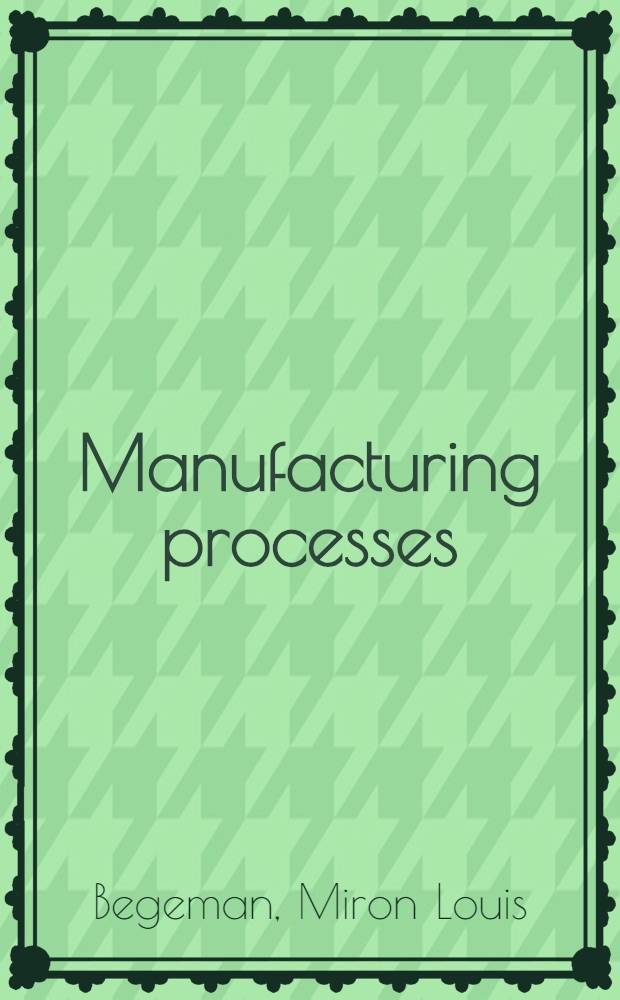 Manufacturing processes