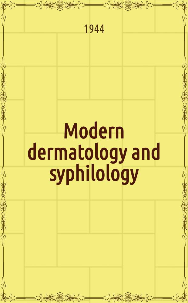 Modern dermatology and syphilology