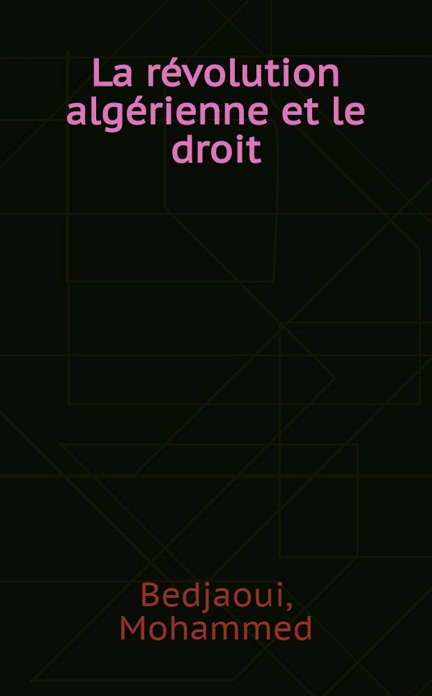 La révolution algérienne et le droit
