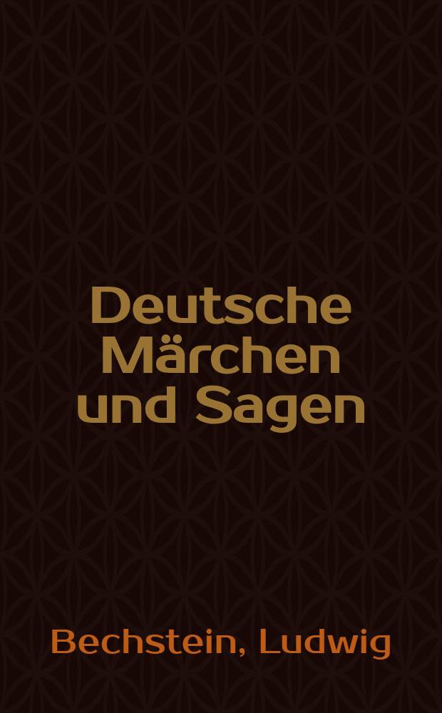 Deutsche Märchen und Sagen