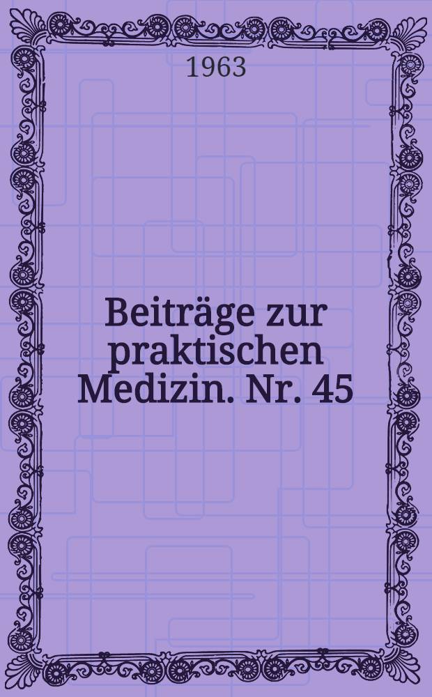 Beiträge zur praktischen Medizin. [Nr. 45] : Der Eiweißstoffwechsel bei Leberkrankheiten