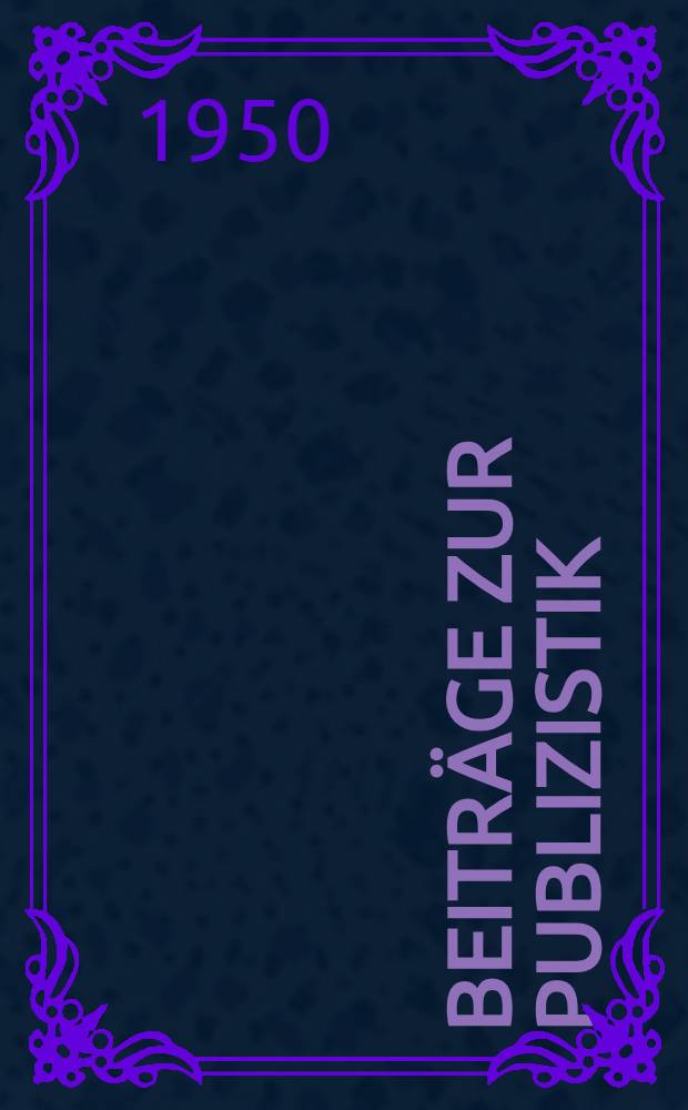 Beitr&auml;ge zur Publizistik