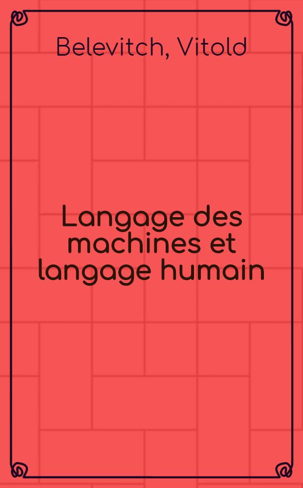 Langage des machines et langage humain