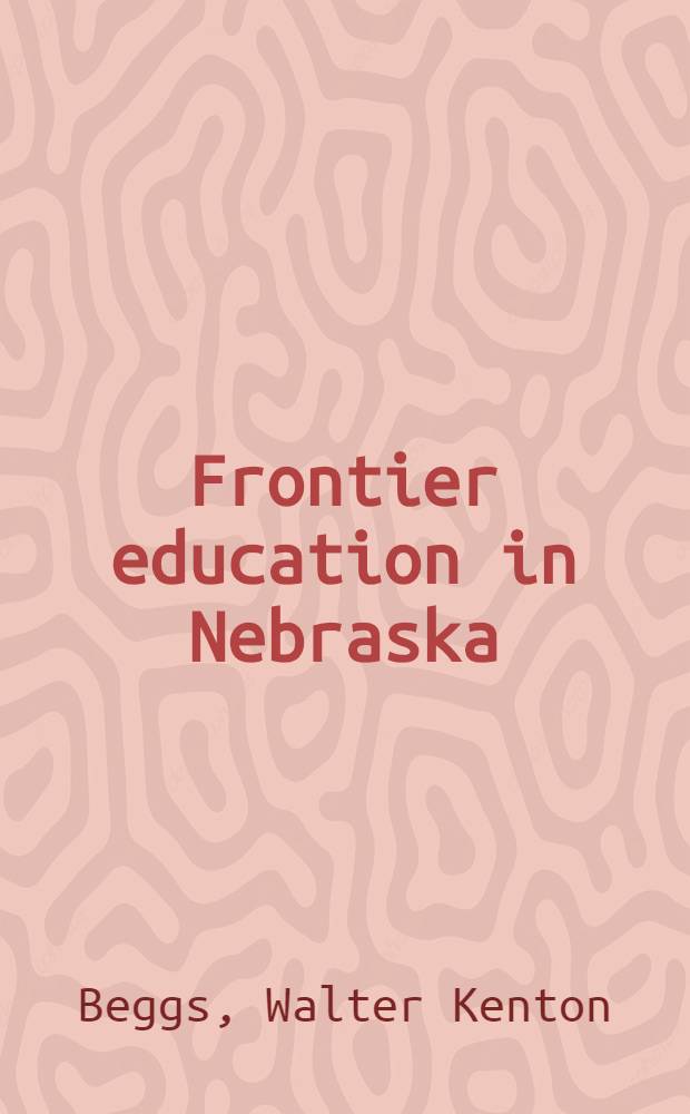Frontier education in Nebraska