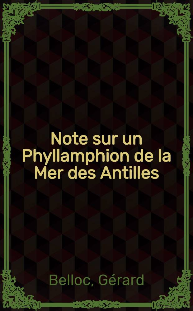 Note sur un Phyllamphion de la Mer des Antilles
