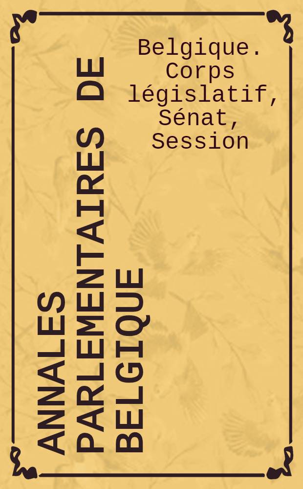 Annales parlementaires de Belgique