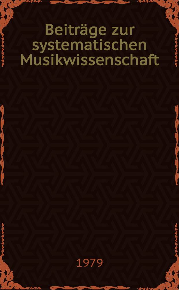 Beitr&auml;ge zur systematischen Musikwissenschaft