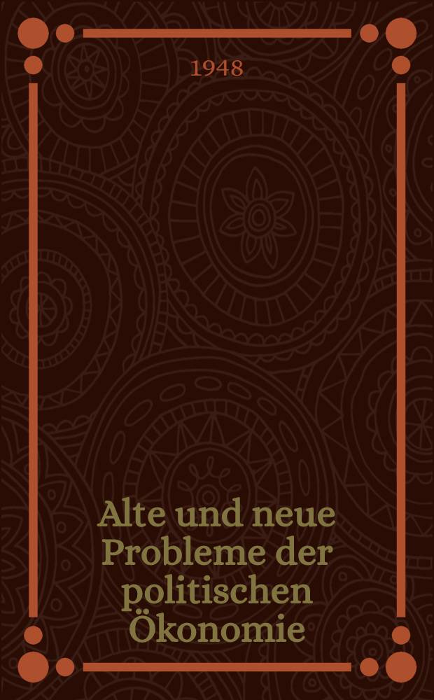 Alte und neue Probleme der politischen Ökonomie : Eine theoretische und statistische Studie über die produktive Arbeit im Kapitalismus