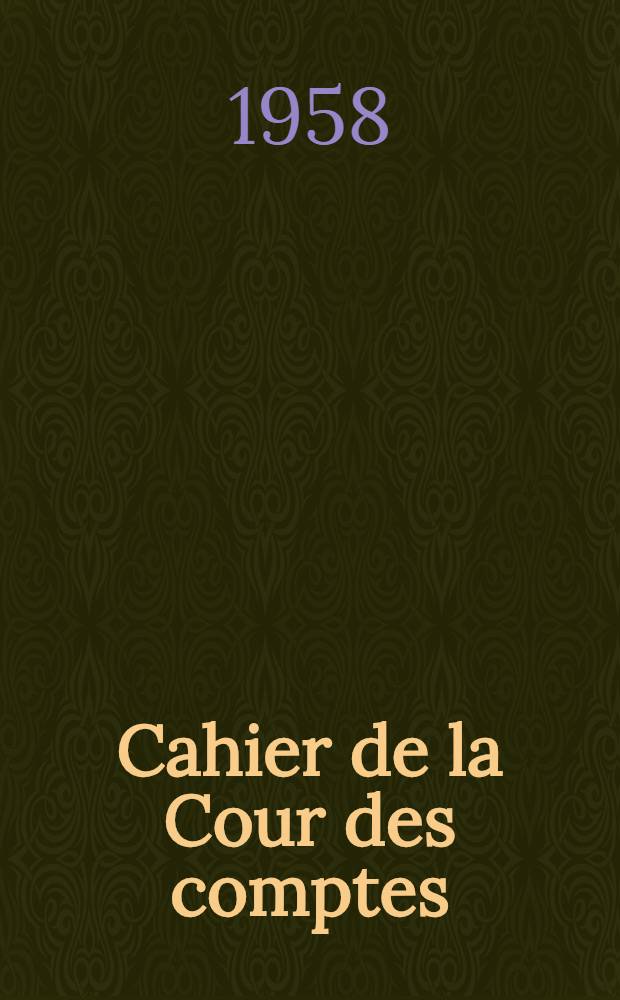 ... Cahier de la Cour des comptes : Documents soumis aux chambres législatives. 114. Fasc. 2b : Compte définitif du budget de l'État Belge pour l'exercice 1956